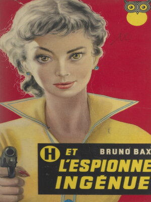 cover image of H et l'espionne ingénue